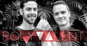 Buzztrack: Polyvalent – “Lose In The Summer”