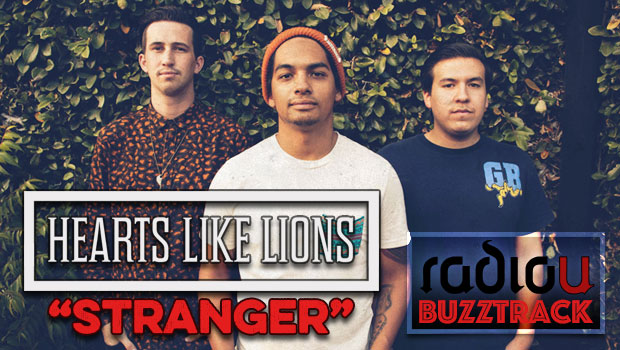 Buzztrack: Hearts Like Lions - Stranger