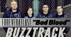 ForeverAtLast – Bad Blood