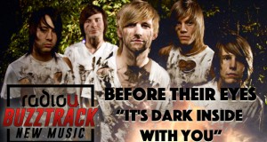 Before Their Eyes – It’s Dark Inside With You