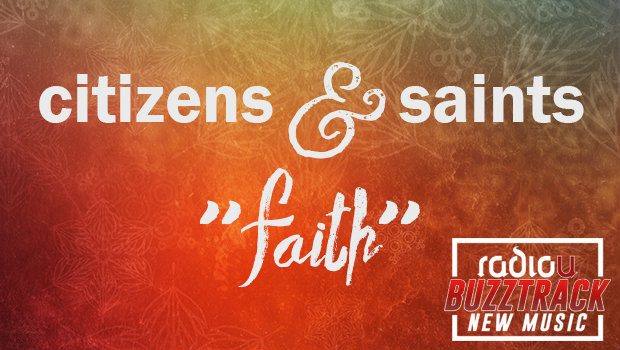 Citizens & Saints - Faith
