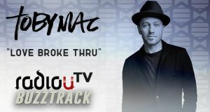 TobyMac – Love Broke Thru