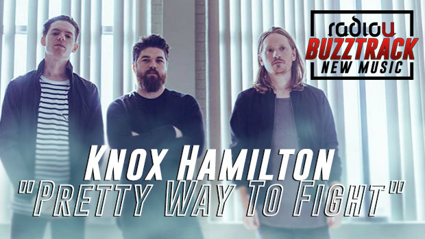 Knox Hamilton – Pretty Way To Fight