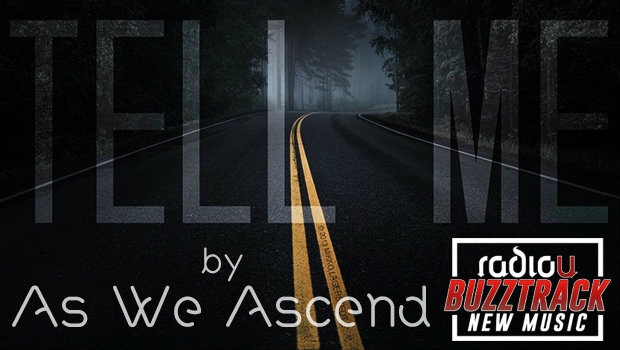 As We Ascend - Tell Me