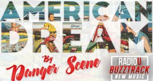 Danger Scene – American Dream