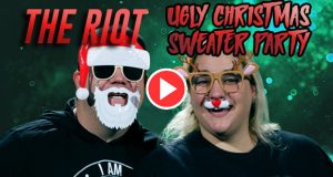 The RIOT’s Ugly Sweater Christmas Party!