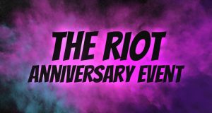 The RIOT Anniversary LIVE!!