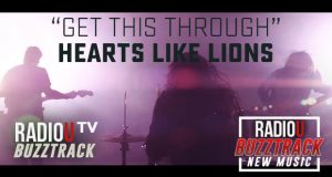 Hearts Like Lions – Get This Through