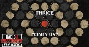 Thrice – Only Us