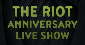 RIOT Anniversary Live Show