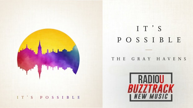 The Gray Havens – It’s Possible
