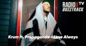 Krum ft. Propaganda – Love Always (All Day)