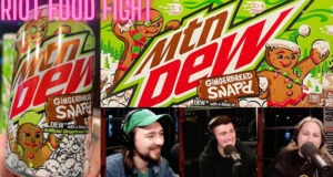 Food Fight: Mountain Dew Gingerbread Snap’d
