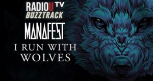Manafest – I Run With Wolves