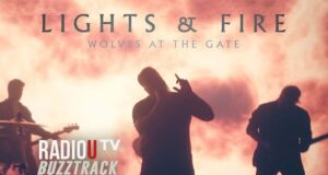 Wolves At The Gate – Lights & Fire