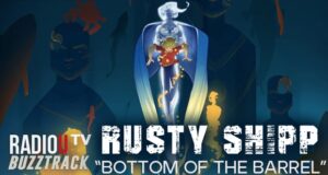 Rusty Shipp – Bottom Of The Barrel