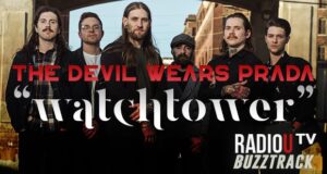 The Devil Wears Prada – Watchtower