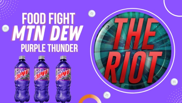 RIOT Food Fight: Mountain Dew Purple Thunder