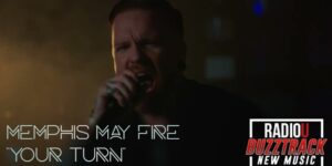 Memphis May Fire – Your Turn