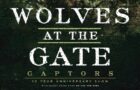 Wolves At The Gate, Convictions, and more