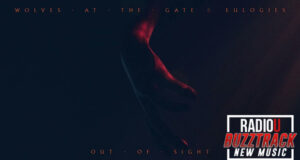Wolves At The Gate – Out Of Sight