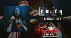Fit For A King – Reaching Out
