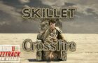 Skillet – Crossfire