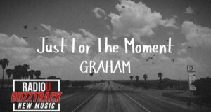 GRAHAM – Just For The Moment