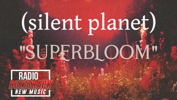 Silent Planet - SUPERBLOOM