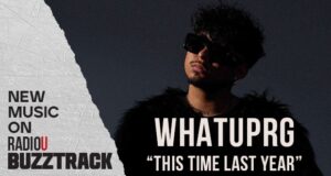 WHATUPRG – This Time Last Year