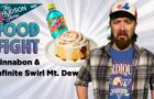 Cinnabon & Infinite Swirl Mountain Dew | Food Fight