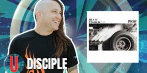 Disciple: “If You Say So” Interview | RadioU