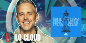 LO CLOUD: “Live Today” Interview | RadioU