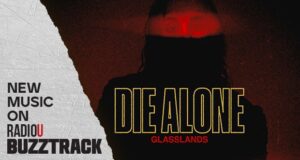 Glasslands – Die Alone