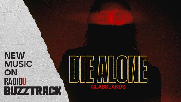 Glasslands - Die Alone