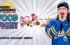 We Tried the NEW Dunkin Holiday Menu! | Food Fight