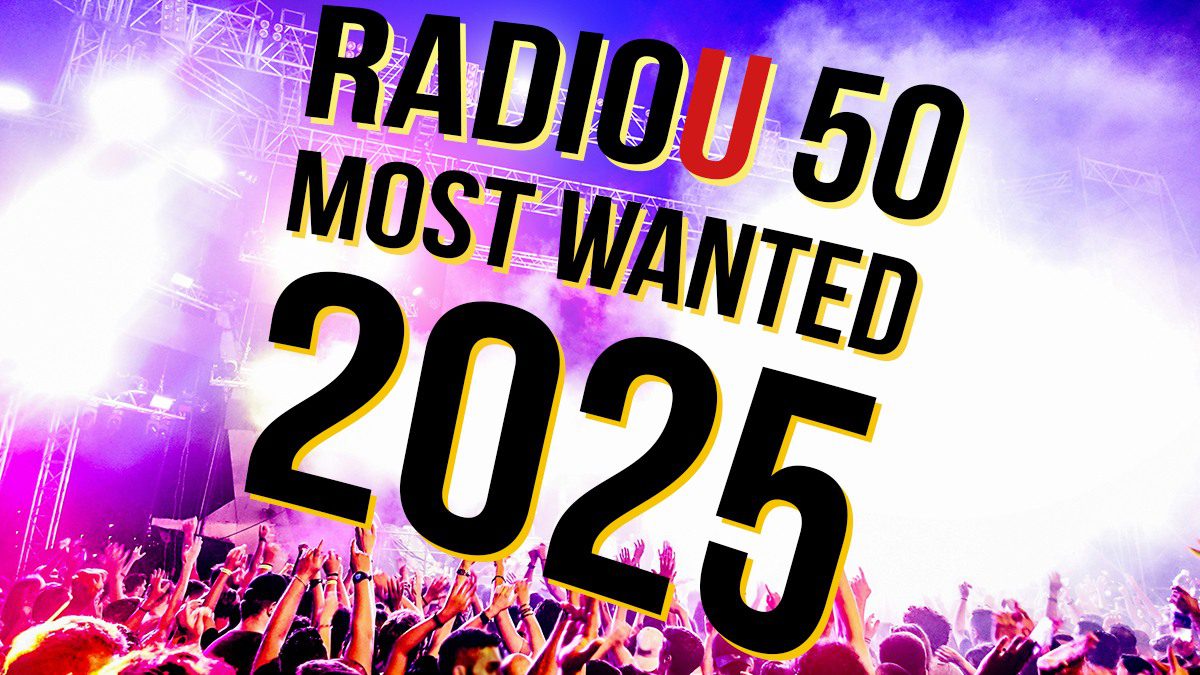 RadioU 50 Most Wanted of 2025