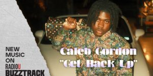 Caleb Gordon – Get Back Up