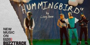 Colony House – Hummingbird