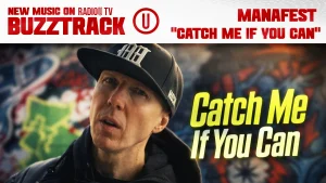 Manafest - Catch Me If You Can