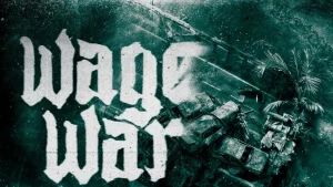 Wage War