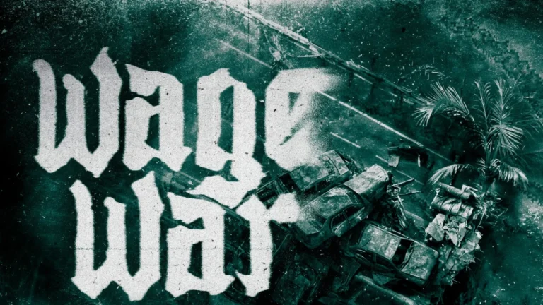 Wage War