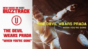 The Devil Wears Prada - When You're Gone