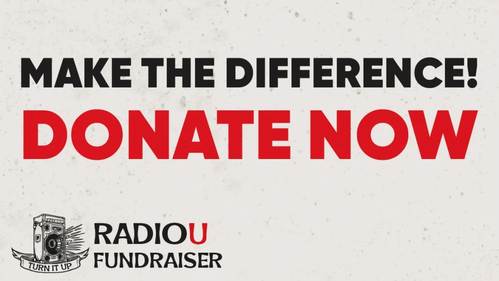 RadioU Fundraiser - Make The Difference!